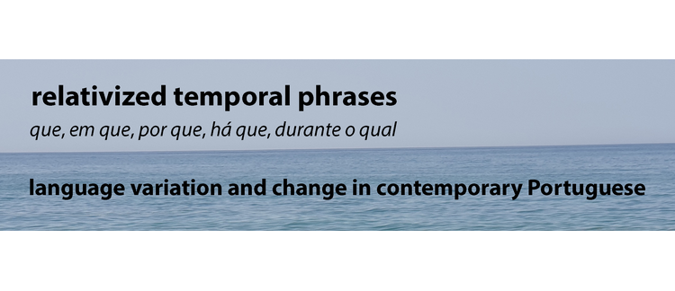 Relativized temporal phrases: Language variation and change in contemporary Portuguese